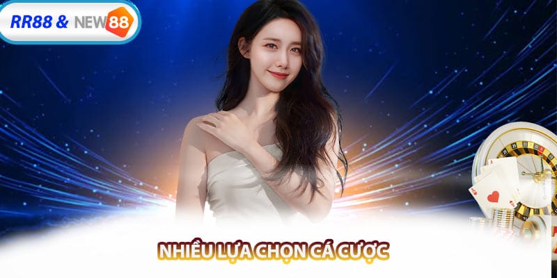 Nhiều Lựa Chọn Cá Cược Kèm Theo Giải Thưởng Giá Trị